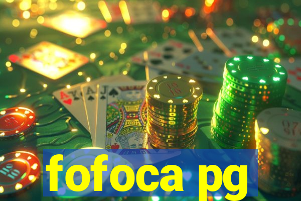 fofoca pg